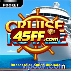 interestelar online dublado